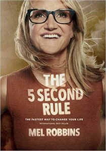 The 5 Second Rule – Mel Robbins