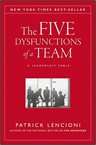 The Five Dysfunctions of a Team - Patrick Lencioni