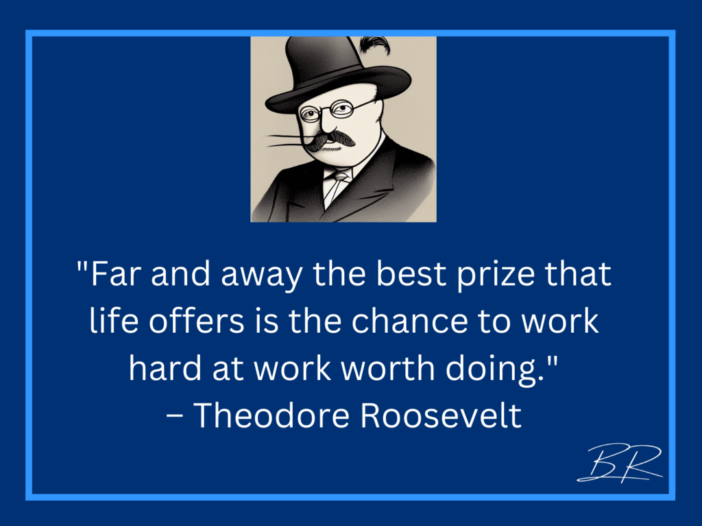 Theodore Roosevelt Quote