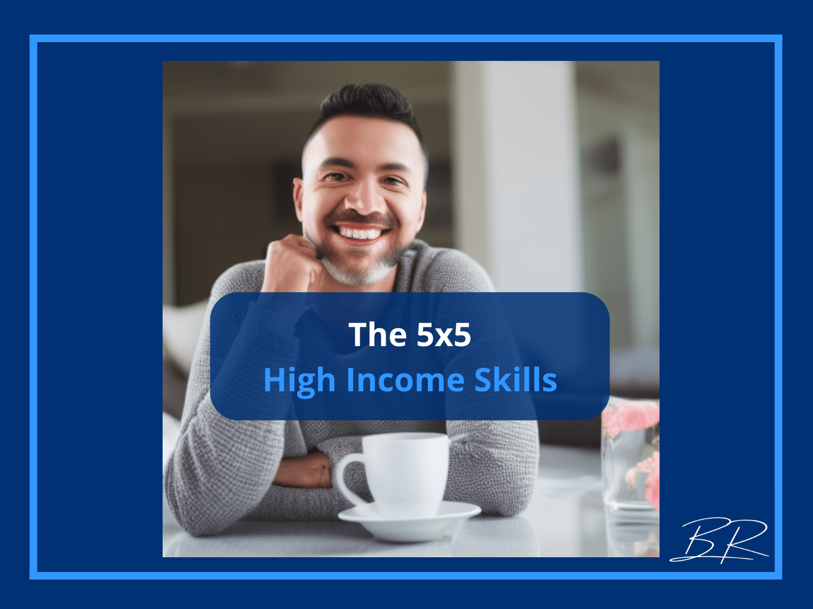 5x5 High Income Skills You Need To Learn