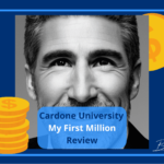 Cardone University My First Million Course Review