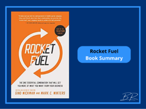 Rocket Fuel Book Summary: The One Essential Combination