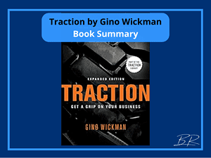 Traction Book Summary – Get a Grip on Your Business